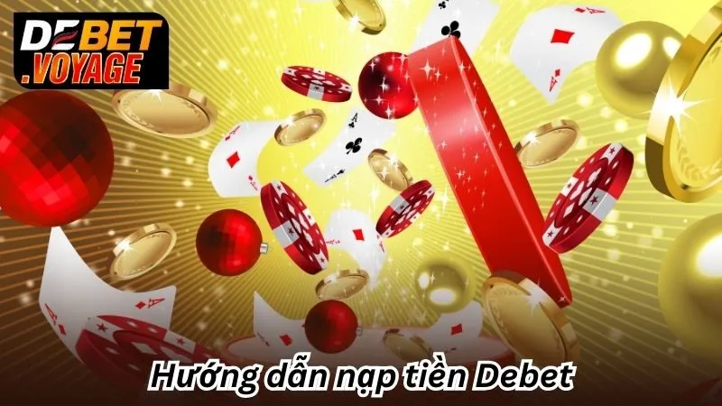Hướng dẫn nạp tiền Debet