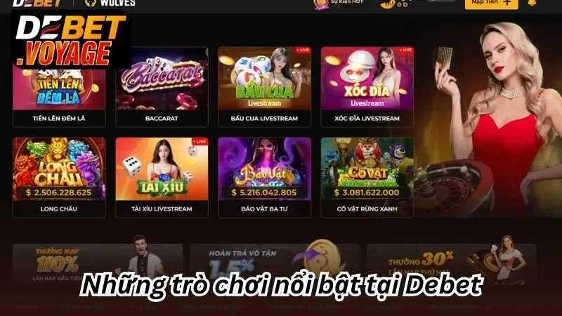 Những trò chơi nổi bật tại Debet