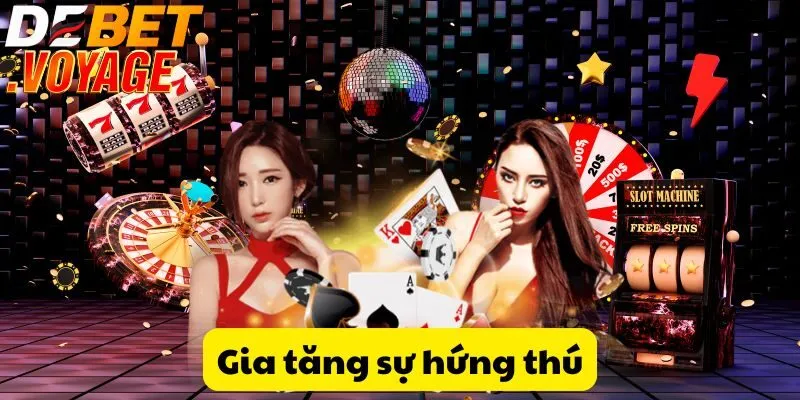 Gia tăng sự hứng thú
